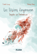 Lésions dangereuses (Les)